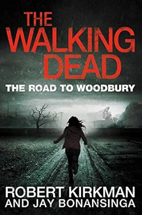 The Road to Woodbury