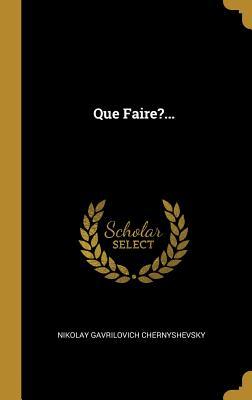 Que Faire?...