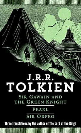 Sir Gawain and the Green Knight, Pearl, Sir Orfeo