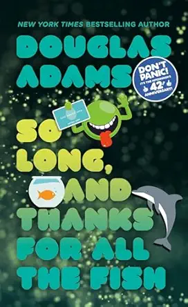 So Long, and Thanks for All the Fish