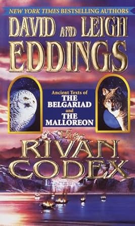 The Rivan Codex: Ancient Texts of THE BELGARIAD and THE MALLOREON