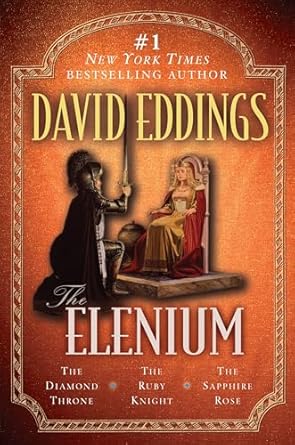 The Elenium: The Diamond Throne The Ruby Knight The Sapphire Rose
