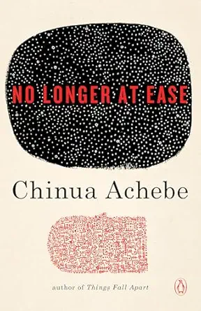 No Longer at Ease