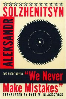 We Never Make Mistakes: Two Short Novels