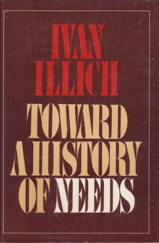 Toward a History of Needs