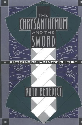 Chrysanthemum and the Sword: Patterns of Japanese Culture