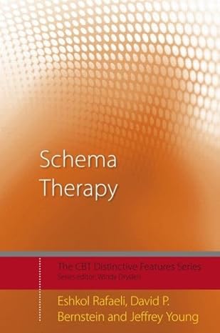 Schema Therapy: Distinctive Features