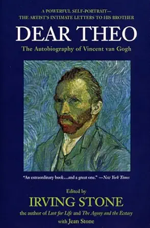 Dear Theo: The Autobiography of Vincent Van Gogh