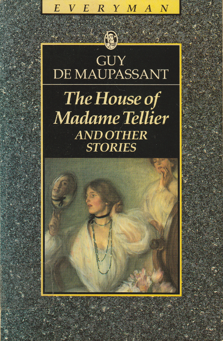 The House of Madame Tellier and Other Stories