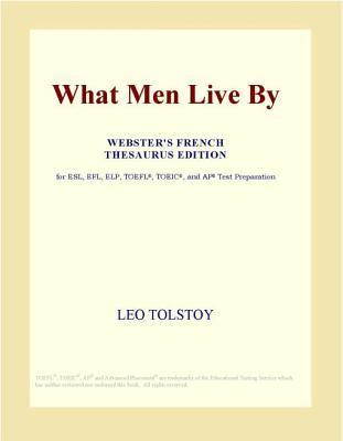 What Men Live By