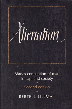 Alienation: Marx's Conception of Man in a Capitalist Society