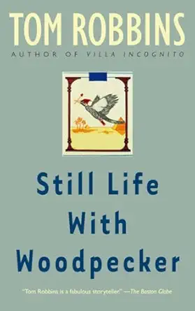 Still Life with Woodpecker: A Novel