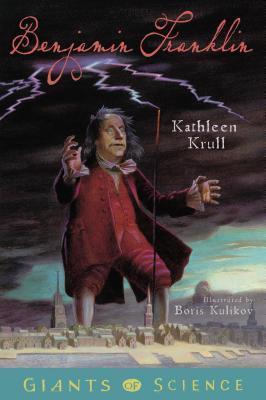 Benjamin Franklin: Giants of Science