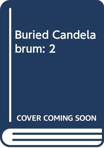 Buried Candelabrum