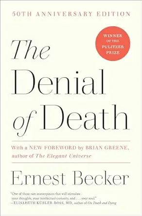 The Denial of Death