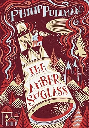 His Dark Materials: The Amber Spyglass