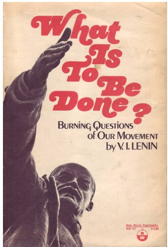 What is to be Done?