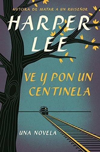 Ve y pon un centinela