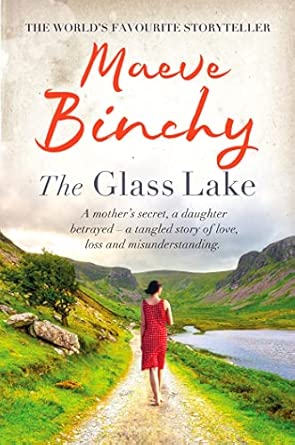 The Glass Lake: The spellbinding, heartbreaking yet uplifting story of families, secrets and the price of love