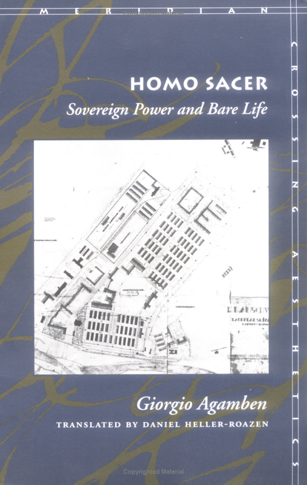 Homo Sacer: Sovereign Power and Bare Life