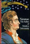 Newton : the father of modern astronomy