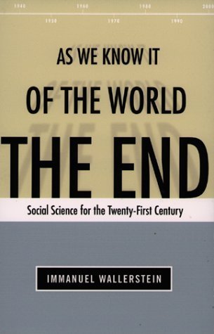The End of the World As We Know It: Social Science for the Twenty-First Century