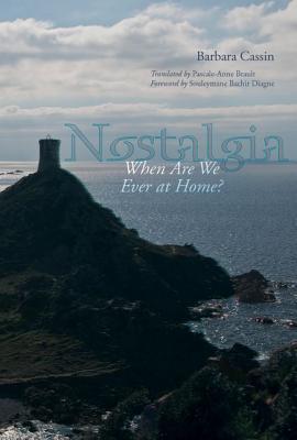Nostalgia: When Are We Ever at Home?