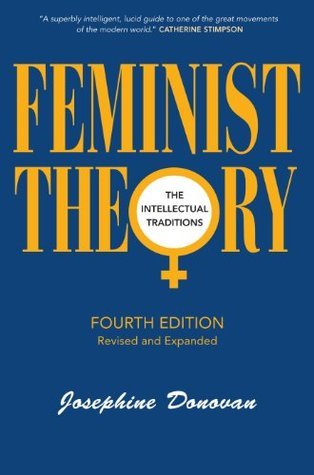 Feminist Theory: The Intellectual Traditions