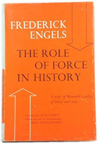 The Role of Force in History
