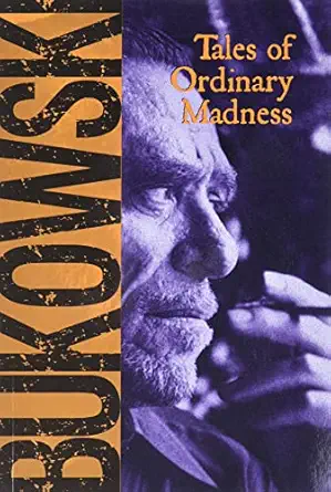 Tales of Ordinary Madness