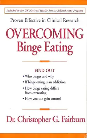 Overcoming Binge Eating, First Edition