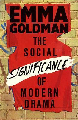 The Social Significance Of Modern Drama