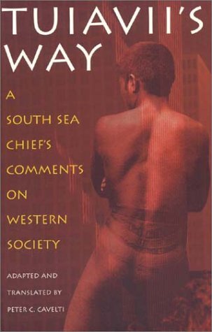 Tuiavii's Way : A South Sea Chief's Comments on Western Society