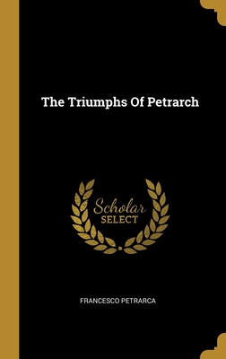 The Triumphs Of Petrarch