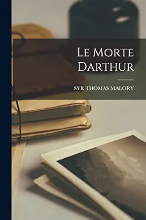 Le Morte Darthur