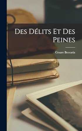 Des délits et des peines