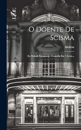O Doente De Scisma:
