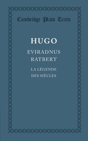 Eviradnus Ratbert: La légende des Siècles