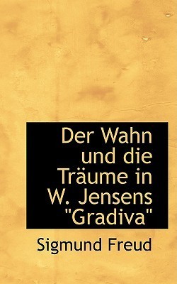 Der Wahn und die Träume in W. Jensens Gradiva