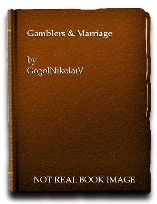 The Gamblers and Marriage
