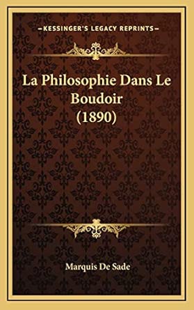 La Philosophie Dans Le Boudoir