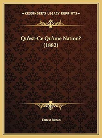 Qu'est-Ce Qu'une Nation?