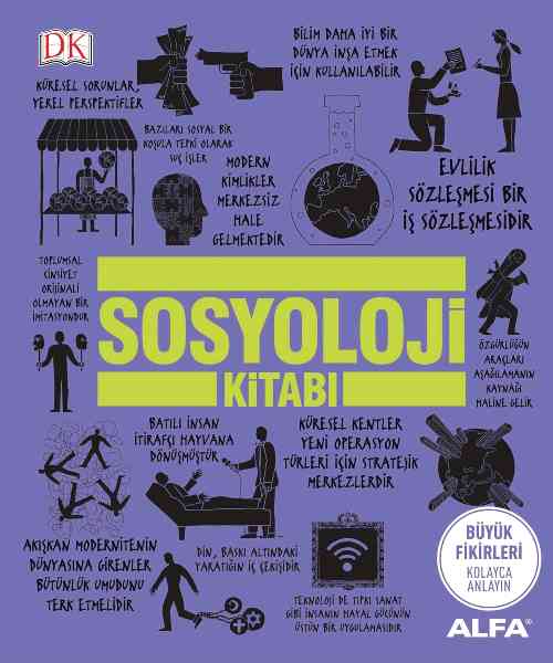 Sosyoloji Kitabı : Büyük Fikirleri Kolayca Anlayın