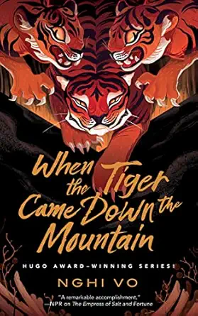 When the Tiger Came Down the Mountain