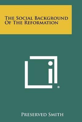 The Social Background of The Reformation