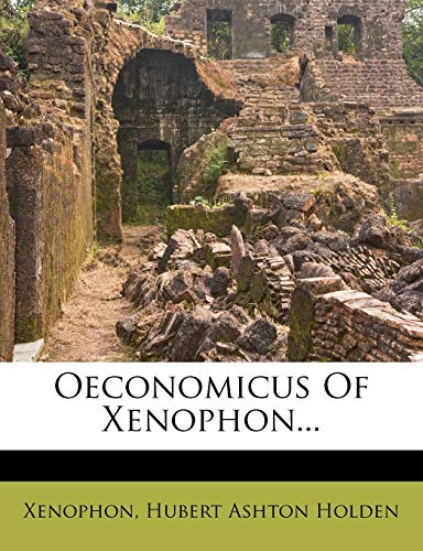 Oeconomicus Of Xenophon...