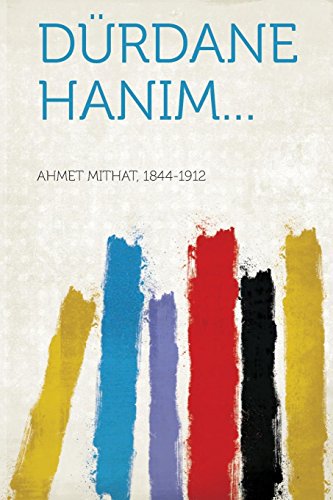 Durdane Hanim...