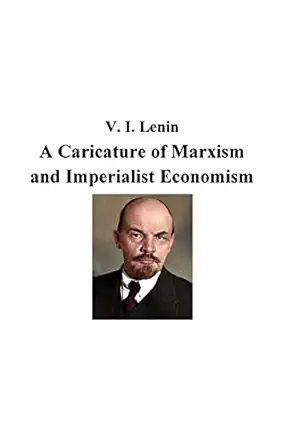 A Caricature of Marxism and Imperialist Economism