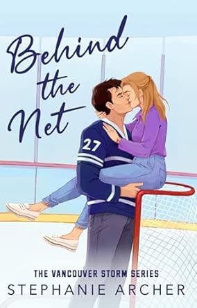 Behind The Net: A Grumpy Sunshine Hockey Romance