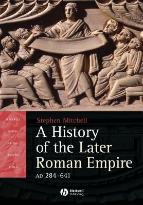 History of the Later Roman Empire, Ad 284-641: The Transformation of the Ancient World
